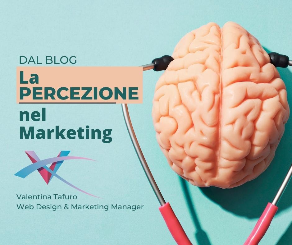 Il Marketing, una battaglia di percezioni!